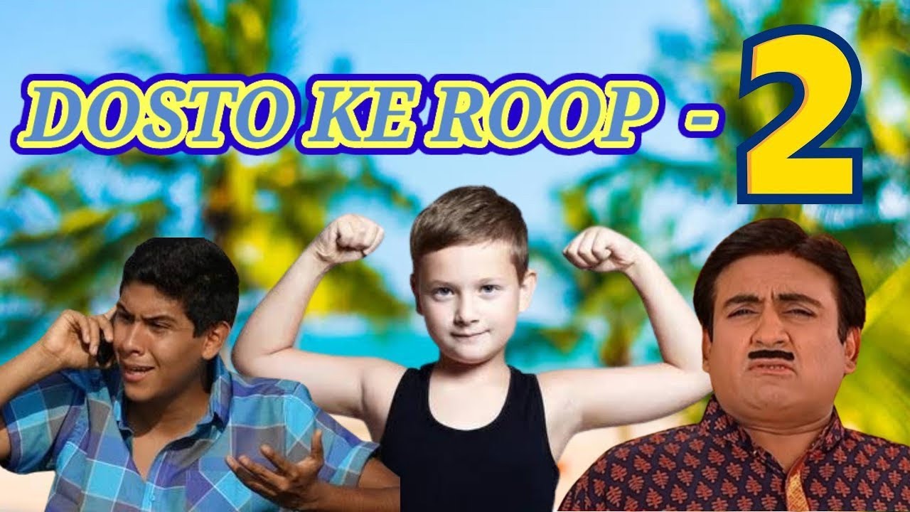 Ke Roop DOSTO KE ROOP - 2 | SR SHOGUN | Ft :- JACKKSAYS - YouTube