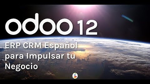 Odoo 12 ERP CRM Español para Impulsar tu Negocio. Openinnova