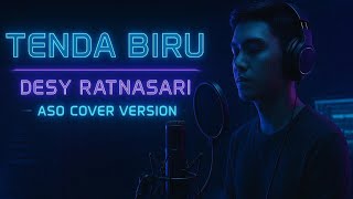 Tenda Biru  - Desy Ratnasari  |  ASO Cover Version @aerostudio.official