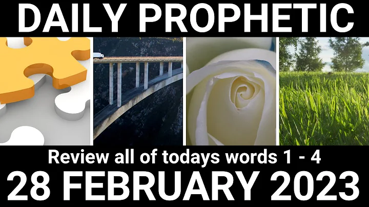Daily Prophetic 28 February 2023 All Words