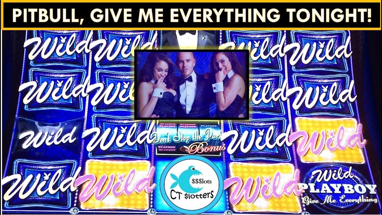 GIVE ME EVERYTHING TONIGHT! Winning w/ Pitbull Playboy Don't Stop The Party Slot Machine