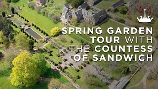 SPRING GARDEN TOUR with the Countess of Sandwich | Ep 8