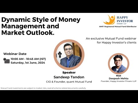 Dynamic Style Of Money Management And Market Outlook With Sandeep Tandon