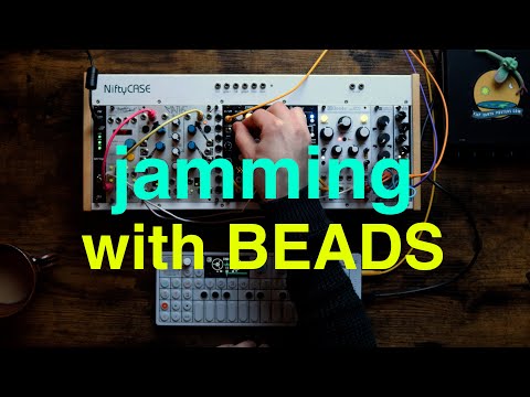 Jamming with Mutable Instruments Beads!