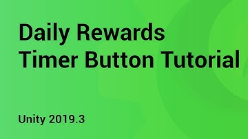 Daily Rewards - Timer Button tutorial - Unity 2019.3