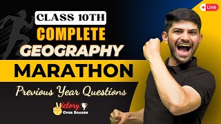 Complete Geography Previous Year Questions Class 10 2024 | Marathon Session With MIQs & PYQs