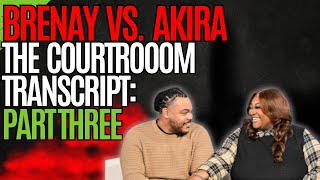 Celebrity The Transcript Reading: Brenay vs  Akira Part 3 Wealth