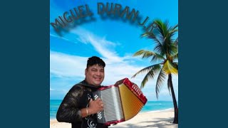 Me gusta todo de ti - MIGUEL DURAN JR