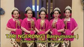 TARI NGERONG ( Sanggar Lestari Semarang )