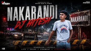 TITAN 🔥 | NAKABANDI | DJ HITESH REMIX | New i DJ Remix 2026 🎧