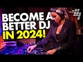 5 ways to become a better dj in 2024