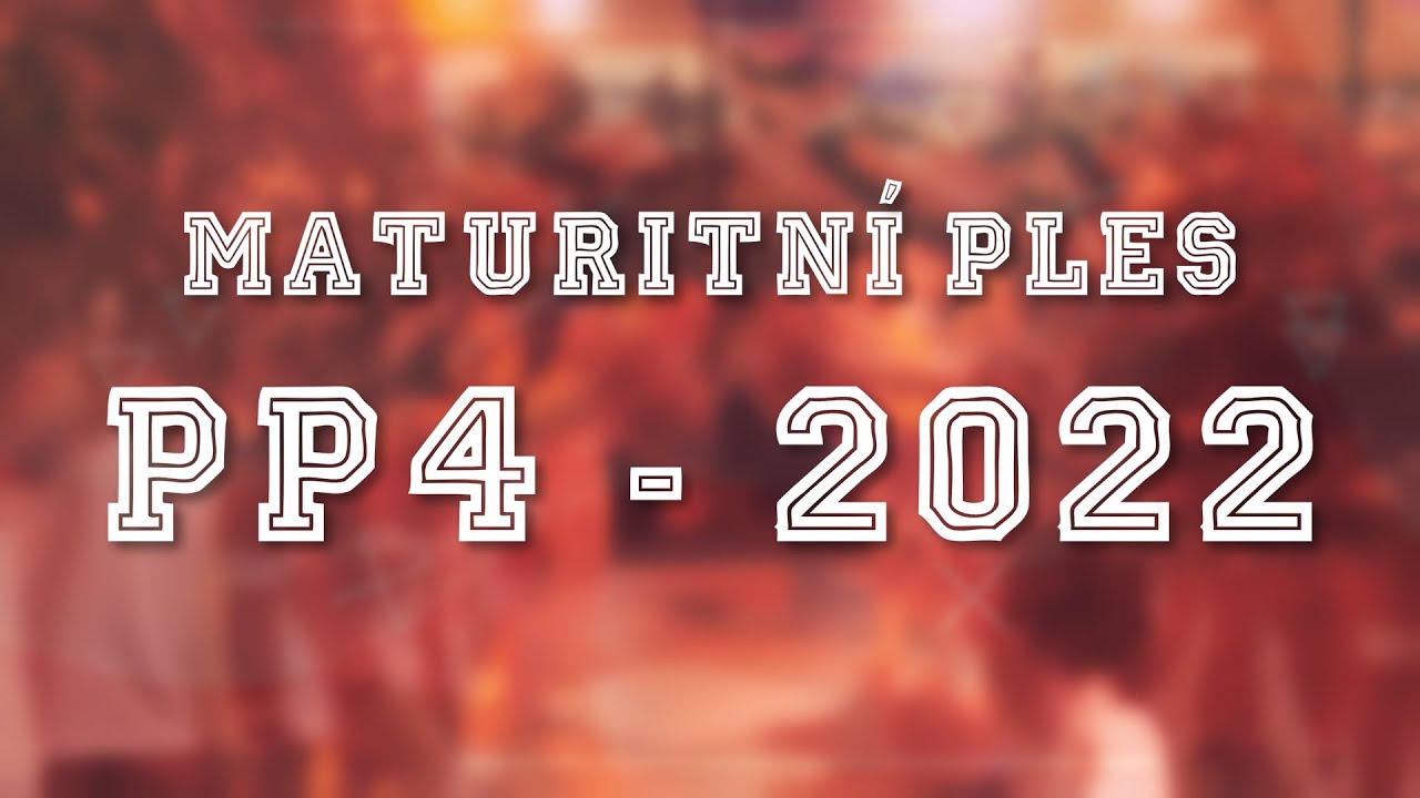 Maturitní ples PP4 - 2022 | Střední škola AGC a.s.