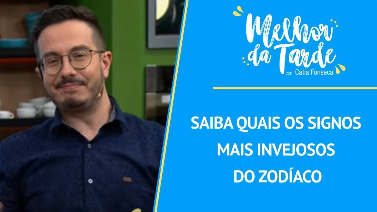 Saiba quais os signos mais invejosos do zodíaco | MELHOR DA TARDE