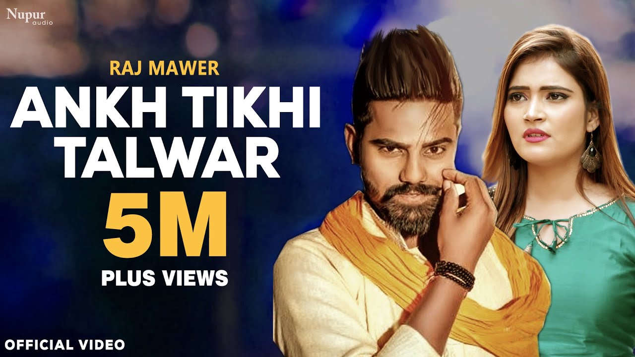 Aankh Tikhi Talwar   Raj Mawer  Anuj Sehrawat Divya Jangid  New Haryanvi Songs Haryanavi 2019