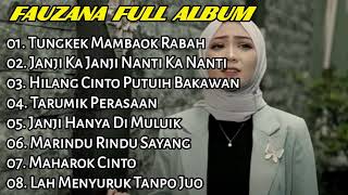 FAUZANA - LAGU MINANG TERBARU FULL ALBUM TERPOPULER 2024 - Tungkek Mambaok Rabah🎶