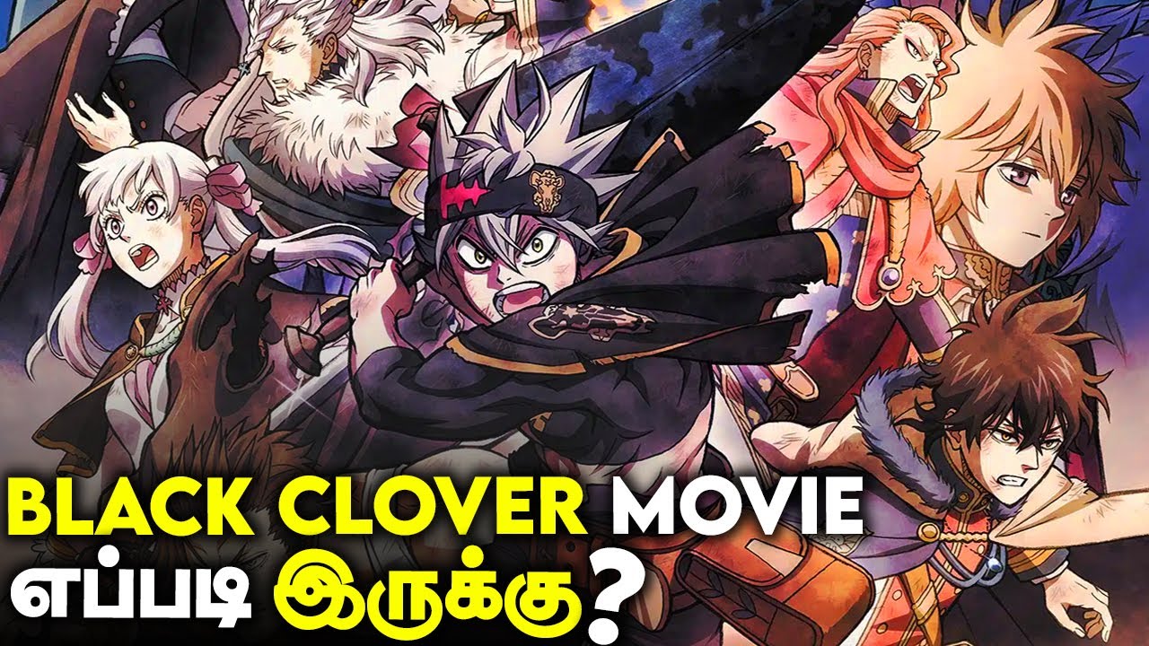 black-clover-sword-of-the-wizard-king-tamil-review-youtube