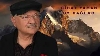 Ci̇hat Yaman Oy Dağlar