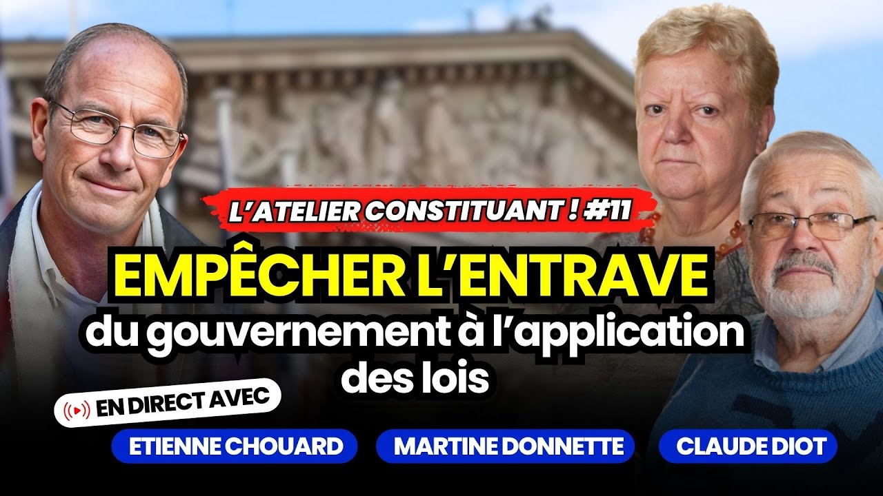 E. Chouard - l'Atelier Constituant #11 : Fraude de la Grande Distribution, EMPÊCHER L’ENTRAVE du GVT