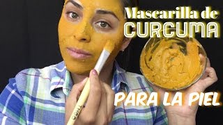 Mascarilla de Cúrcuma |Realmente funciona ??? | Para piel grasa y seca