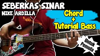 CHORD   BASS COVER SEBERKAS SINAR - NIKE ARDILLA (CHORD) UNTUK PEMULA