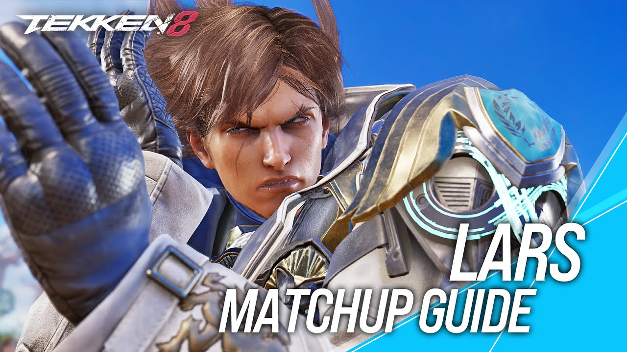 Lars Alexandersson Matchup Guide | Tekken 8 Defense