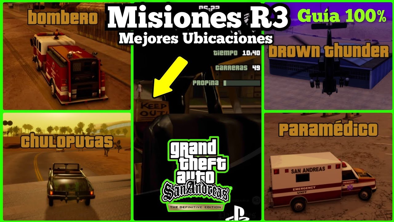 Misiones R3 Mejores Ubicaciones Y Veh Culos GTA San Andreas Gu A 