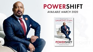 HOW I CHANGED MY WHOLE LIFE! | Daymond John’s Powershift Story