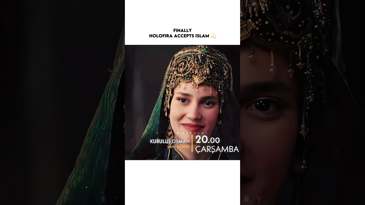 Now Holofira becomes Muslim 😍|| Nilufer Hatun 🔥 || #shortsviral #acceptislam #holofiraira #shorts