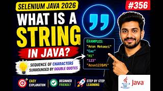 356. What is a String in Java (Selenium Java 2026)