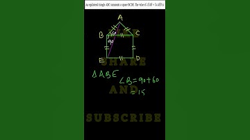 An equilateral triangle ABC surmounts a square BCDE. The value of angle (EAB +3AEB) is :...