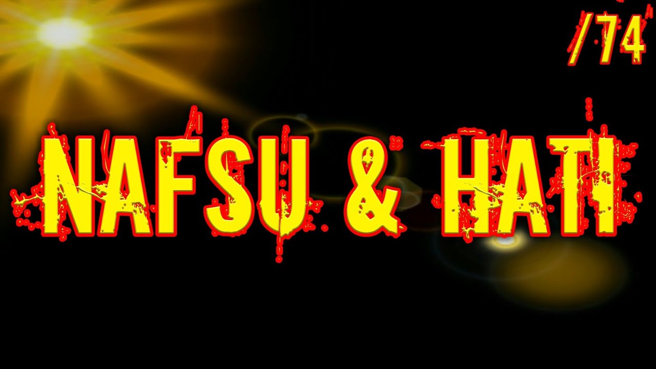 74 NAFSU DAN HATI - Kajian Kitab Al Hikam Oleh KH Yazid Bustomi (Pasuruan)