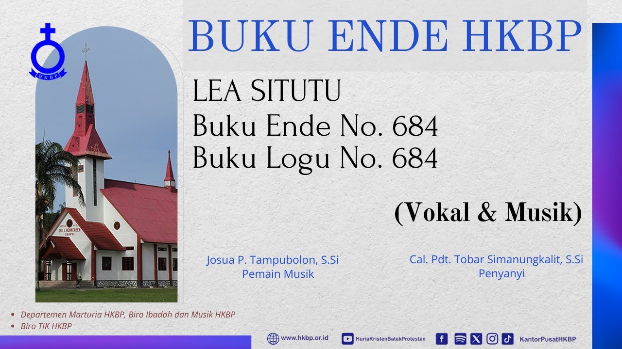 BUKU ENDE HKBP No. 684 Buku Logu No. 684  LEA SITUTU  (Vokal & Musik)