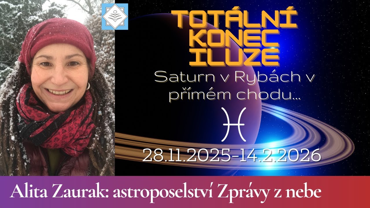 Totální konec iluze - Saturn v Rybách v přímém chodu (28.11.25-14.2.26)