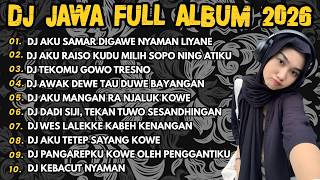 DJ JAWA FULL ALBUM 2026 FULL BASS🎶DJ SAMAR🎶DJ RAISO NGAPUSI🎶DJ TEKOMU🎶DJ MENDUNG TANPO UDAN🎶
