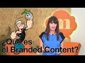 ¿Qué es el Branded Content? { Micro Conocimiento by @Mazzima