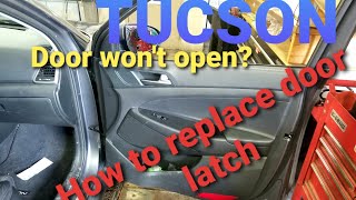 Hyundai tuscon 2016-2019 door latch replacement for front door that won