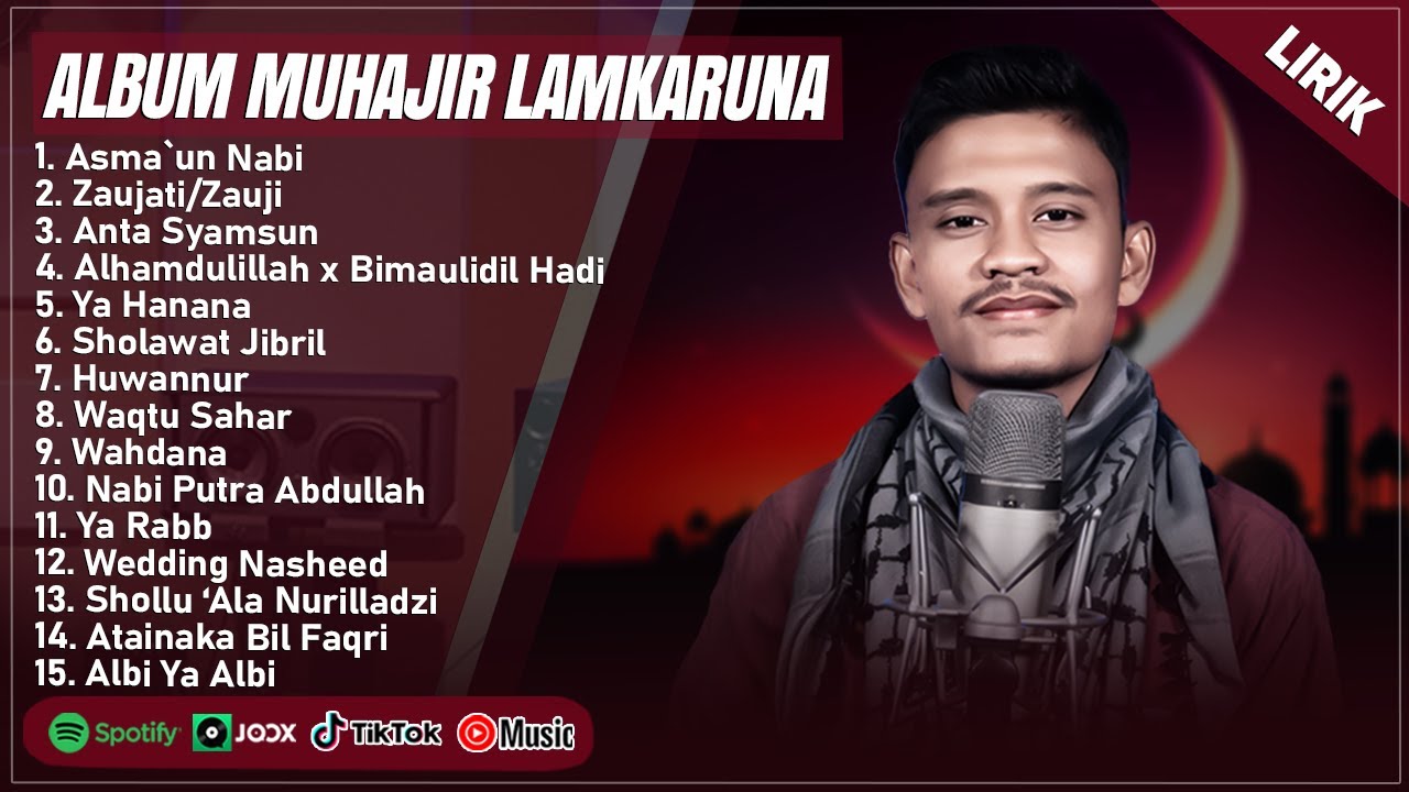 ASMA`UN NABI - MUHAJIR LAMKARUNA FULL ALBUM (LIRIK) ZAUJATI | SHOLAWAT & LAGU ARAB TERBARU 2025