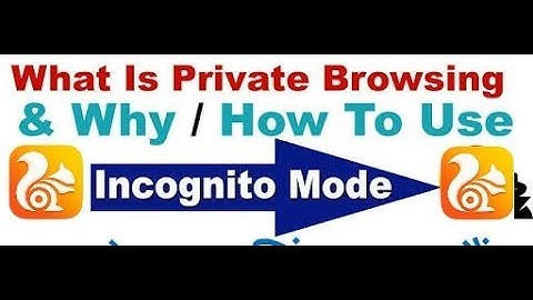 What is Private Browsing ? How To Use Incognito Mode for Private Browsing in Uc Browser
