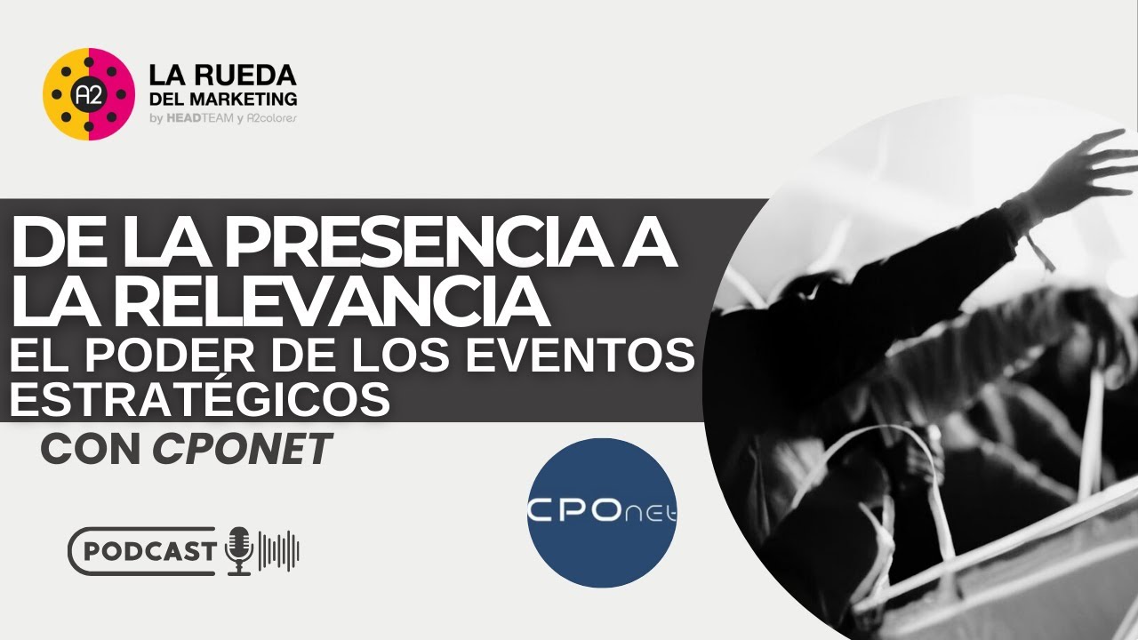 De la presencia a la relevancia: El poder de los eventos estratégicos ...