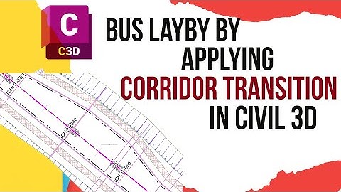 Bus Layby by applying corridor transition in civil 3d