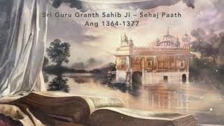 Volume 134: Ang 1364-1377 Sehaj Paath Sri Guru Granth Sahib Ji