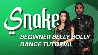 Beginner Belly Bolly Dance Tutorial Snake By Nora Fatehi Jason Derulo
