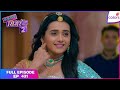 Sasural Simar Ka 2 | Full Episode Ep. 431 | Roli goes to disco with Veeru | Colors TV