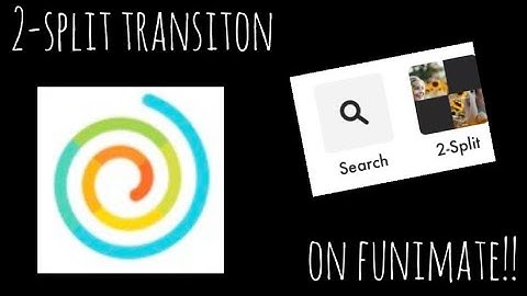 2-split transition on funimate!