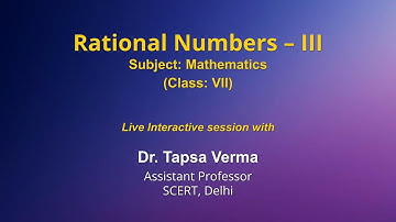 Live Interaction on PMeVIDYA : Rational Numbers- III