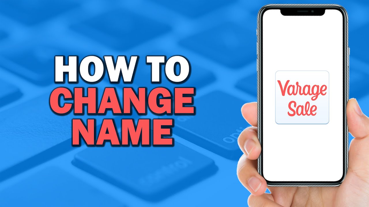 How To Change Name On Varagesale (Quick Tutorial)