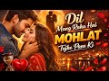 🔥 Dil Mang Raha Hai Mohlat Tujhe Pane Ki | Heart Touching Love Song 2026 ❤️ | Sad Romantic Song 💔