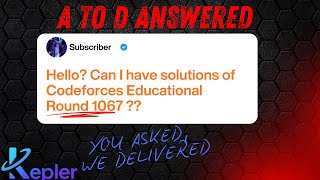 Codeforces Educational Round 1067 – Full Solutions (A to D) | You Asked, We Delivered Wealth