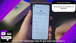 Como acessar uma rede Wi Fi no Motorola❓