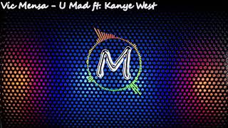 Vic Mensa - U Mad ft. Kanye West (AUDIO SPECTRUM)